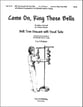 Come On, Ring Those Bells Handbell sheet music cover